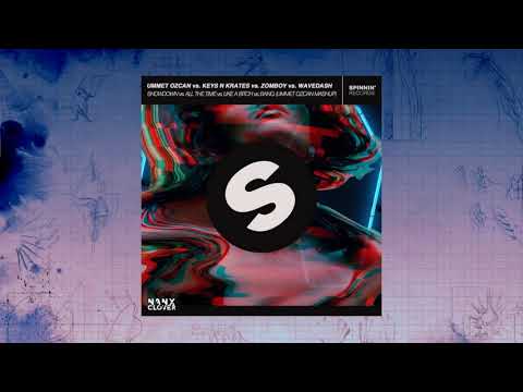 Showdown vs  All The Time vs  Like A Bitch / Ummet Ozcan Mash up