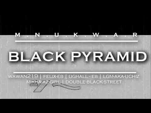 BLACK PYRAMID ( -wawan219-felix-eb-ughall-eb-lgm-aka-uchiz-mikha-az-girl-double-black-street)