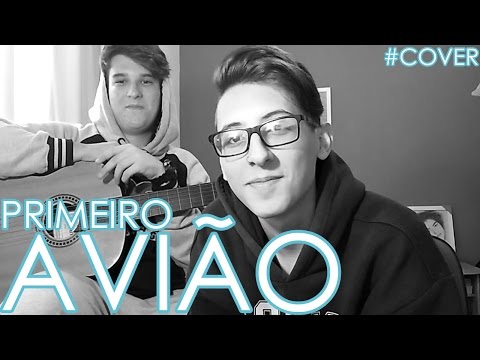 Primeiro Avião - Esteban Tavares  / Victor Gomes ft. Matheus Goulart (Cover)