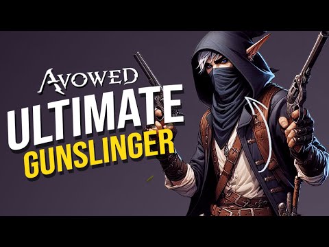 Get OP FAST! The Best Gunslinger Build For Avowed!