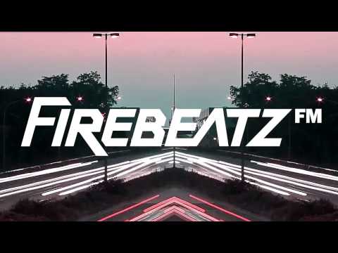 Firebeatz presents Firebeatz FM #002