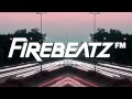 Firebeatz presents Firebeatz FM #002 