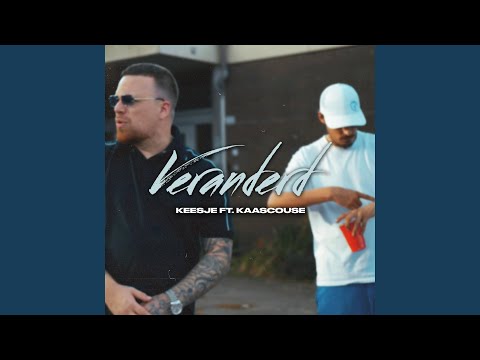 Veranderd (feat. Kaascouse)