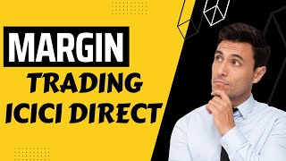 Margin trading in ICICI DIRECT | Margin Trading Facility | Margin Plus | Margin Buy | 2022