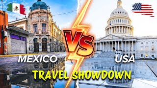 USA VS MEXICO Travel Comparison - Which Country Should You Visit in 2025?