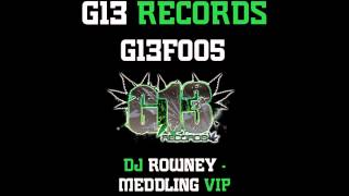DJ Rowney - Meddling VIP (FREE)