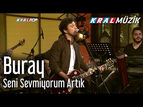 Buray - Seni Sevmiyorum Artık (Kral Pop Akustik)