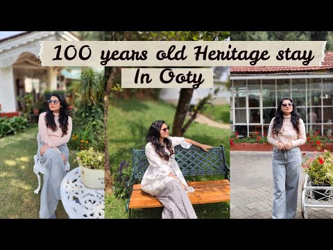 100 years old Heritage hotel|Ooty|Earl's Secret Restaurant|King's cliff|Vintage|Stay|Resort