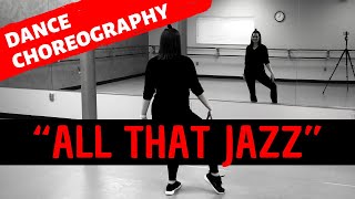 &quot;ALL THAT JAZZ&quot; | Chicago - The Musical | Easy Dance Choreography for Beginners