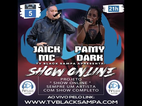 Show Online com  Jaick MC  e Pammy Dark