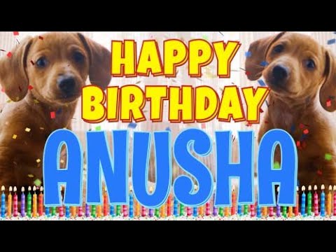 Happy Birthday Anusha! ( Funny Talking Dogs ) What Is Free On My Birthday