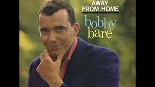 Bobby Bare - 500 Miles Away From Home (1963) &amp; Answer Song
