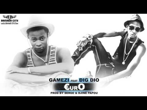 GAMEZI   FEAT. DIG DIO - EURO