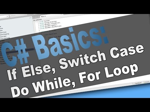 C# Basic Tutorial: If Else, Switch, Do While, And For Loop (Programming Lessons)