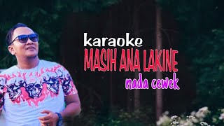 Download lagu KARAOKE_MASIH ANA LAKINE (NADA WADON) mp3