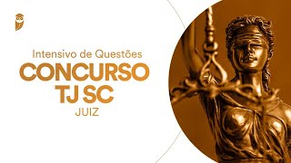 Curso Intensivo de Questões para o Concurso TJ SC (Juiz): Direito Tributário - Prof. Rogério Cunha