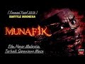 Film Horor Malaysia MUNAFIK 1 Full Moviee