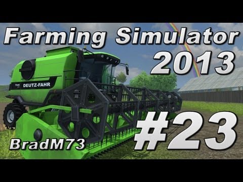 Lets Play Farming Simulator 2013 - Ep 23
