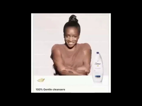 Is The Dove Commercial Racist?