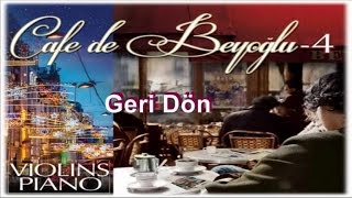 Cafe De Beyoğlu - Geri Dön (Official Audio)