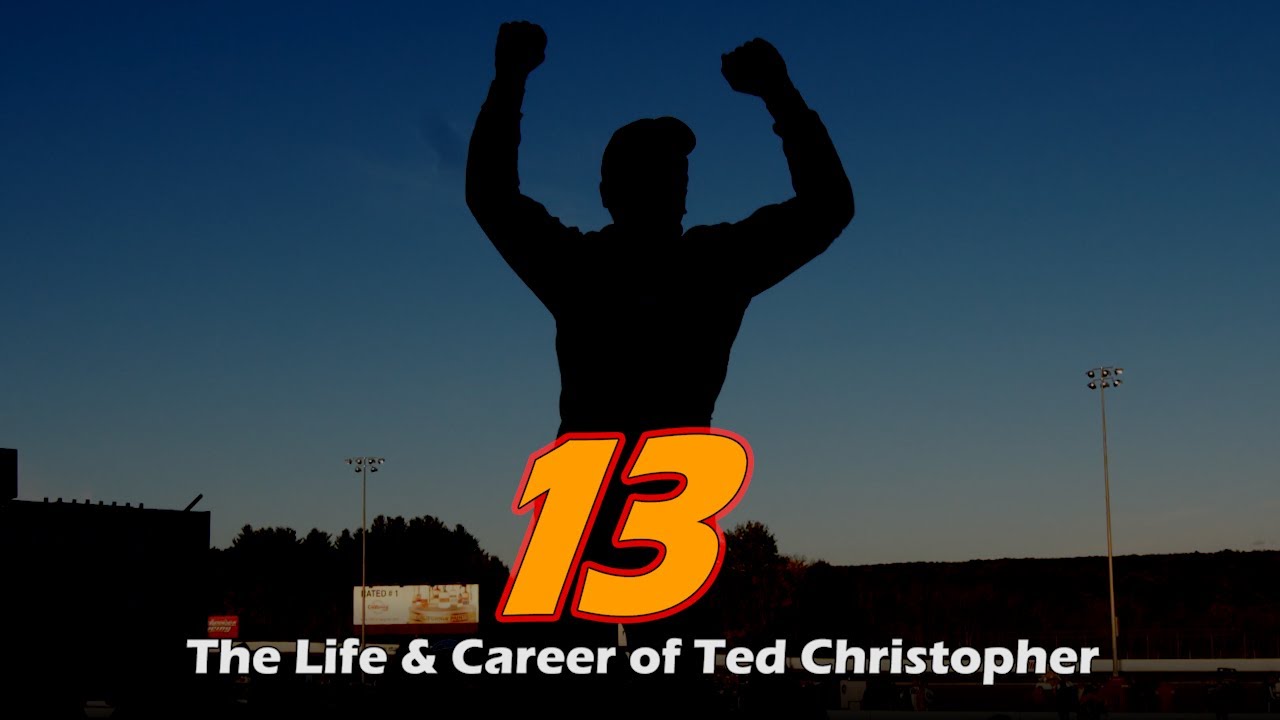 13: The Life & Career of Ted Christopher