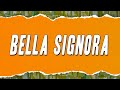 Gianni Morandi - Bella signora (Testo)