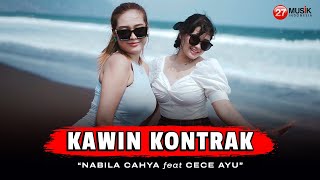 Download lagu Nabila Cahya Ft. Cece Ayu - Kawin Kontrak DJ REMIX mp3