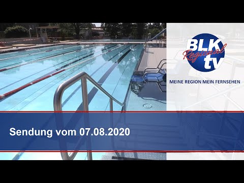 Sendung "BLK Regional" vom Freitag, 07.08.2020