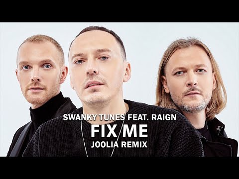 Swanky Tunes - Fix Me (feat  Raign) JOOLIA  Remix - Lyric Video