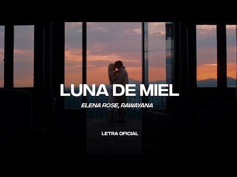 ELENA ROSE, Rawayana - Luna de Miel (Lyric Video) | CantoYo