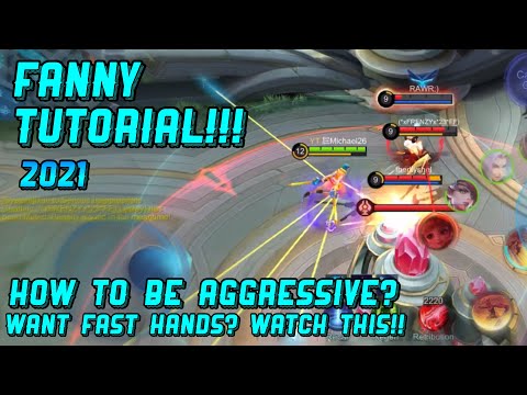 THE ULTIMATE FANNY TUTORIAL!!! | How To Have FAST HANDS!? How To Be Aggressive? | Watch This! - MLBB