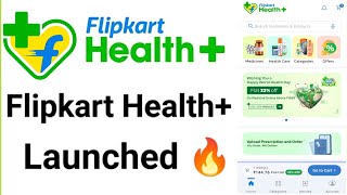 Flipkart Health Plus App launched 🔥