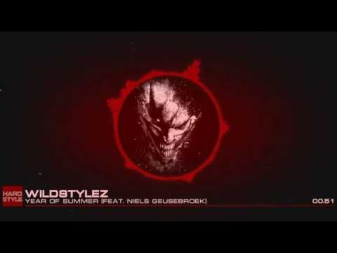 [#HARDSTYLE] Wildstylez - Year Of Summer (Feat. Niels Geusebroek)