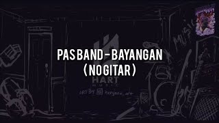 Download lagu Pas Band - Bayangan(NO GITAR) Vocal Chord Lyric mp3