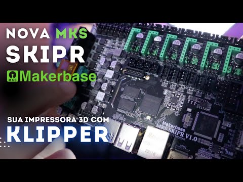 NOVA MKS SKIPR - ALL IN ONE com KLIPPER - IMPRESSÃO 3D - MAKERBASE