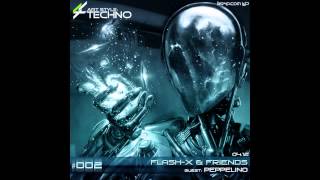 Art Style: Techno | Flash-X & Friends #002 | Guest : Peppelino
