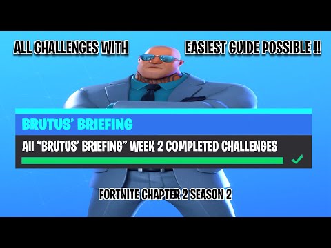 Fortnite All BRUTUS' BRIEFING Week 2 Complete Challenges and Guide | Fortnite Chapter 2 Season 2