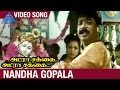 Adra Sakkai Adra Sakkai Tamil Movie Songs Nandha Gopala Video Song Pandiarajan Sangeetha