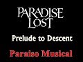 Paradise Lost  - Prelude to Descent (lyrics/letra)