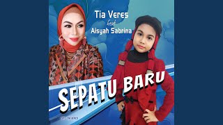 Sepatu Baru (feat. Aisyah Sabrina)