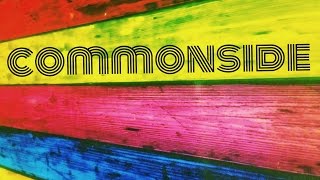 Take Me As I Am - Commonside