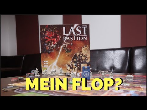 Last Bastion - Das Spiel Highlight? Test | Brettspiele 2019