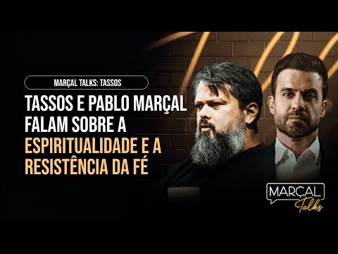 Tassos e Pablo Marçal falam sobre espiritualidade e a resistência da fé | Marçal Talks