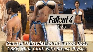 Fallout 4 Mods #8 - Ponytail Hairstyles, Misfit Tattoo Body CBBE, Mina Cloth with Breast Physics