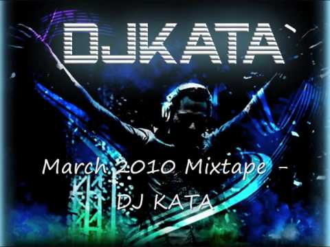 DJ KATA - March 2010 Mix *NEW*