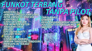 Download lagu FUNKOT TERBANG TANPA PILOT FULL BASS BY DJ RERE MONIQUE mp3