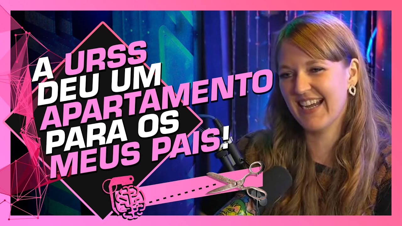 VIVENDO NA ÉPOCA DA UNIÃO SOVIÉTICA - VALERIA (RUSSA)