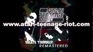 Atari Teenage Riot - &quot;Kids Are United&quot; (LOUD Remasters)