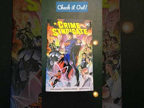 Crime Syndicate TPB Review Andy Schmidt, Kieran McKeown, Bryan Hitch #multiverse #dcuniverse #fun