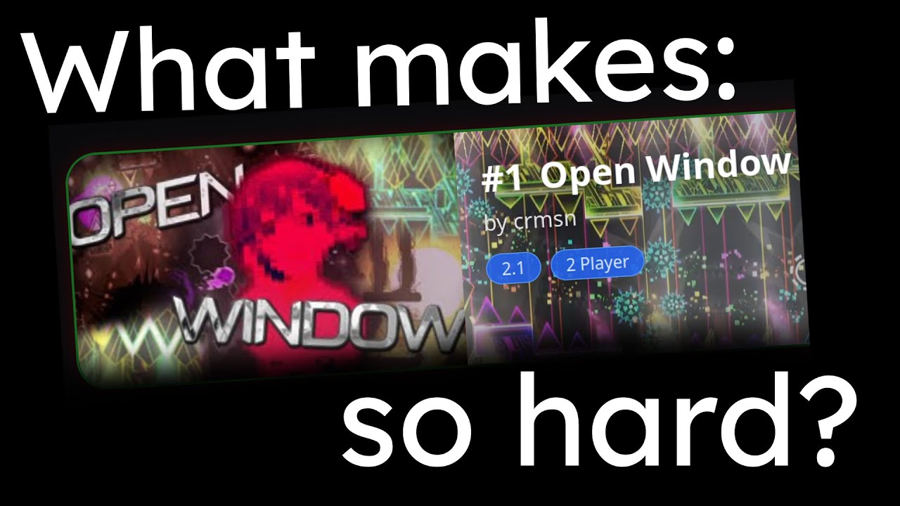 What makes OPEN WINDOW so hard? | Top 1 Impossible Level